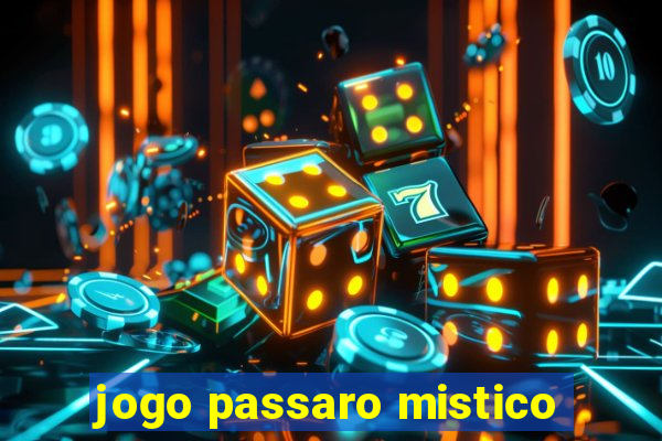 jogo passaro mistico