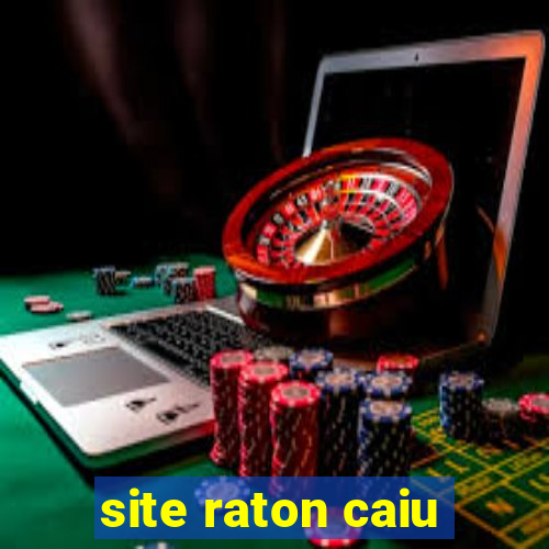 site raton caiu