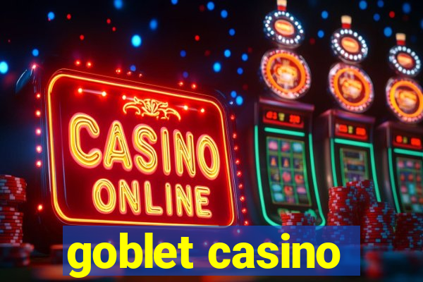 goblet casino