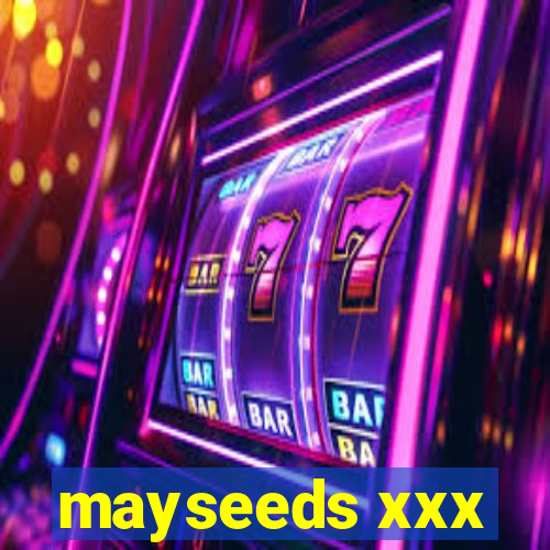 mayseeds xxx