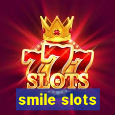 smile slots