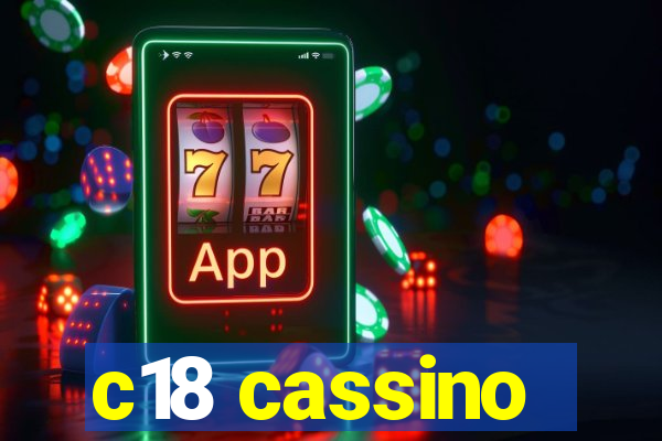 c18 cassino