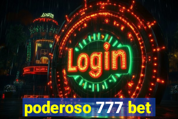 poderoso 777 bet