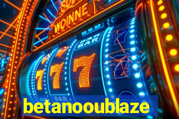 betanooublaze