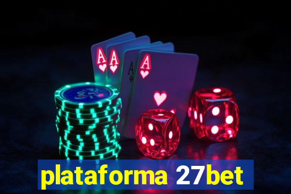 plataforma 27bet