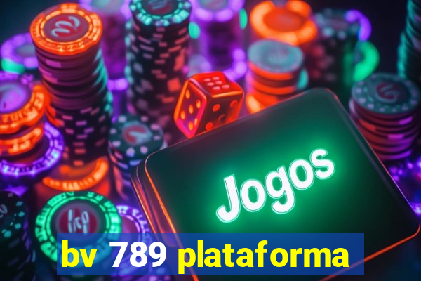 bv 789 plataforma