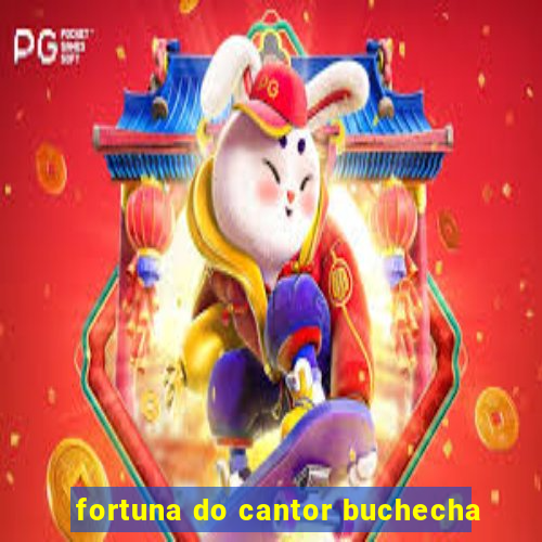 fortuna do cantor buchecha