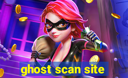 ghost scan site