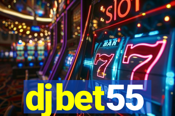 djbet55