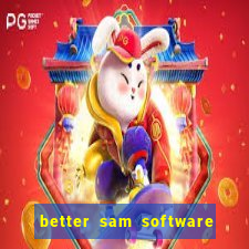 better sam software automatic mouth