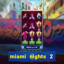 miami nights 2 java pt-br 320x240