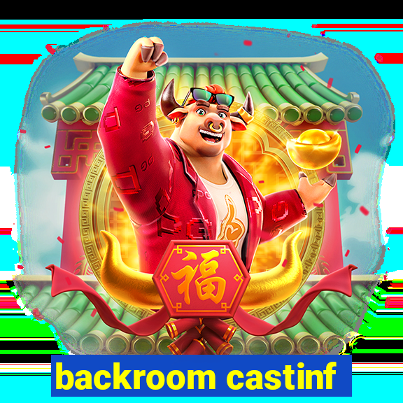 backroom castinf