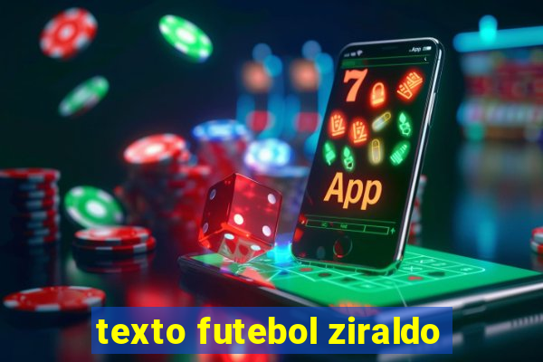 texto futebol ziraldo