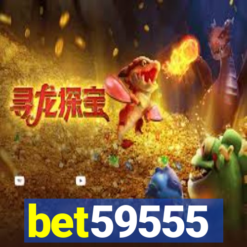 bet59555