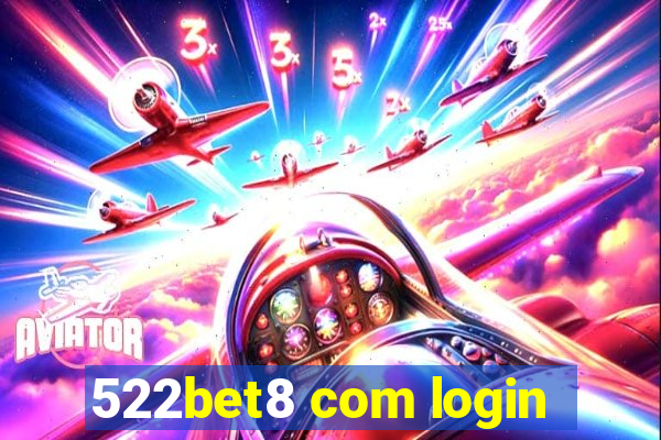 522bet8 com login