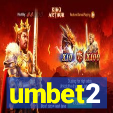 umbet2