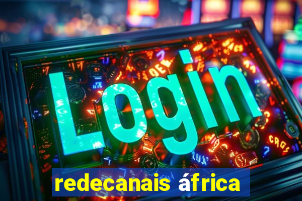 redecanais áfrica