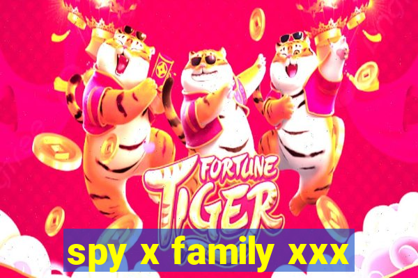 spy x family xxx