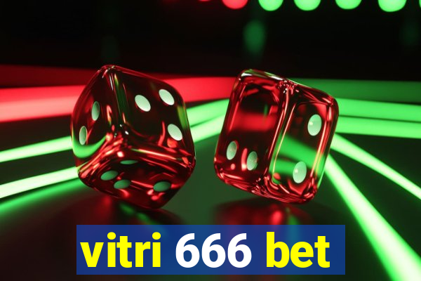 vitri 666 bet