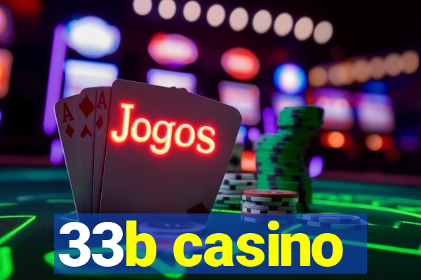 33b casino