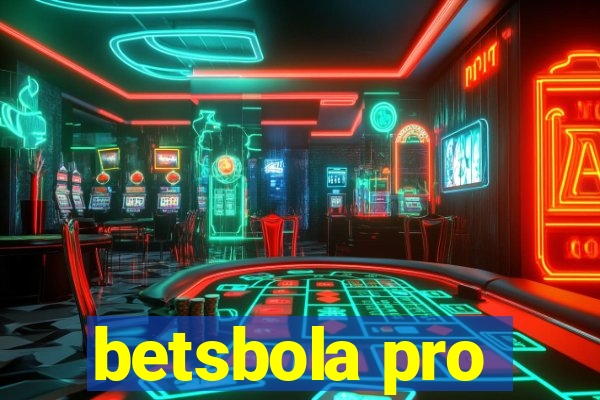 betsbola pro