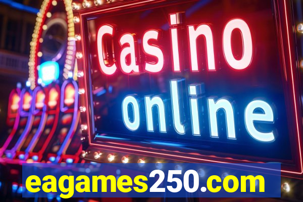 eagames250.com