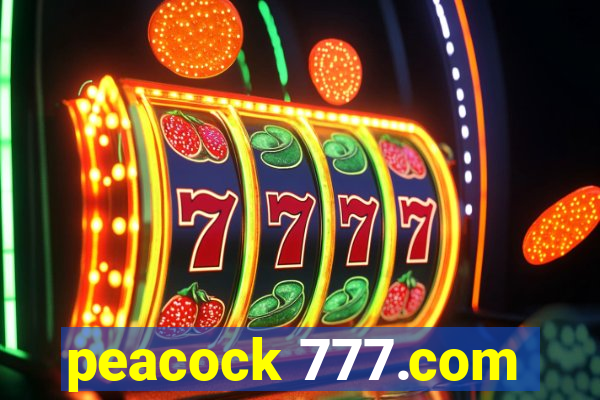 peacock 777.com