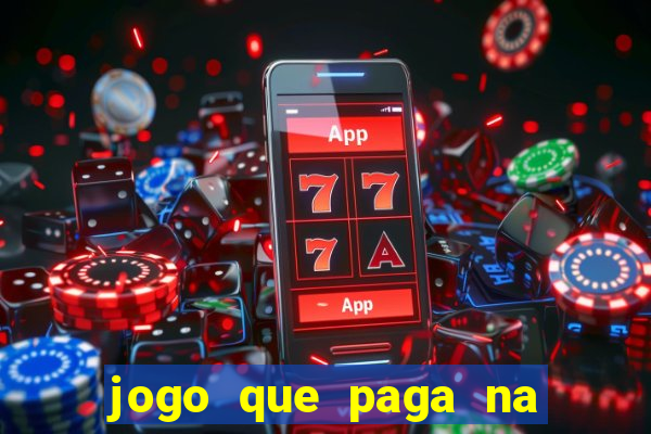 jogo que paga na hora via pix