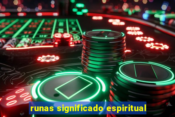 runas significado espiritual