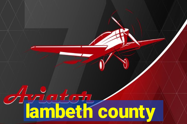 lambeth county