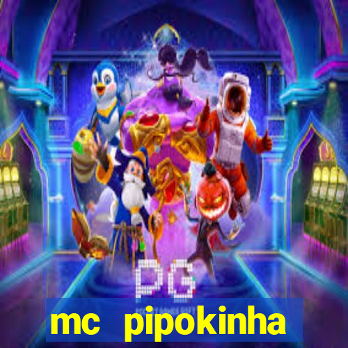 mc pipokinha privacy videos