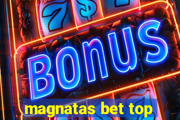 magnatas bet top