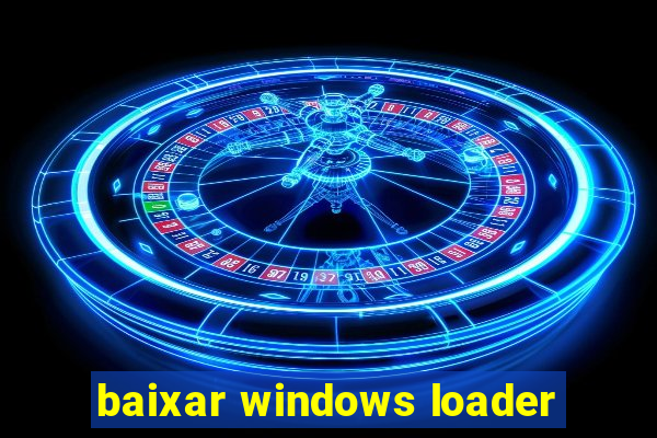 baixar windows loader