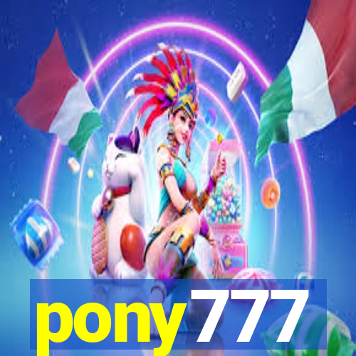 pony777