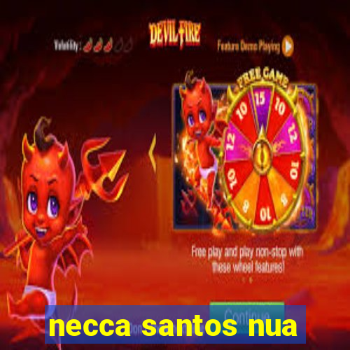 necca santos nua