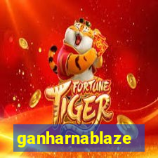 ganharnablaze