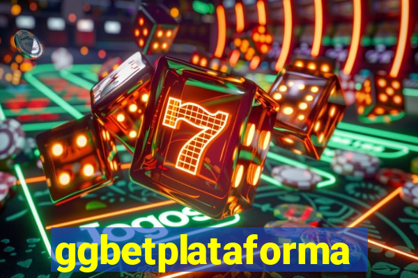 ggbetplataforma