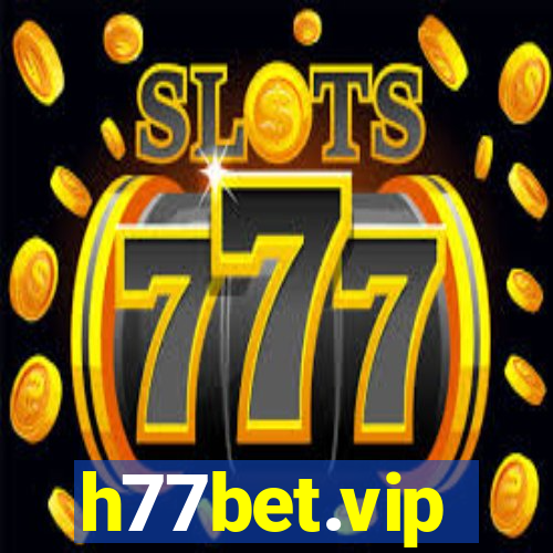 h77bet.vip