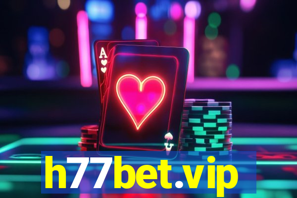 h77bet.vip