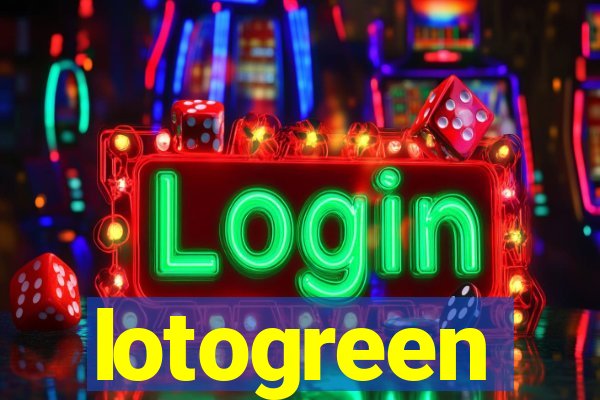 lotogreen