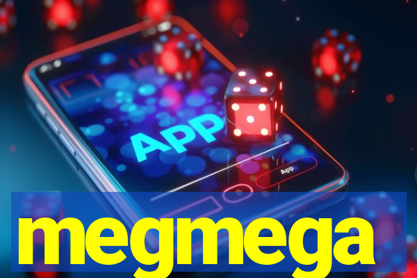 megmega