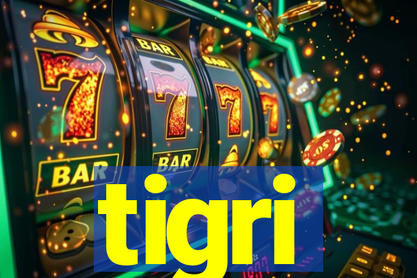 tigri