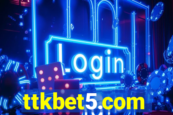 ttkbet5.com