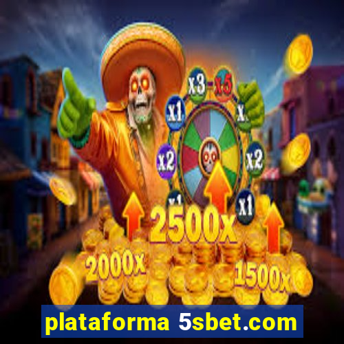 plataforma 5sbet.com