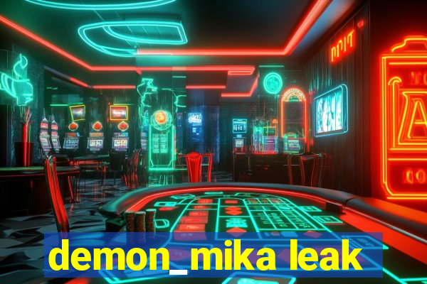 demon_mika leak