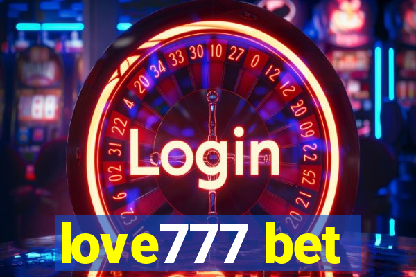 love777 bet