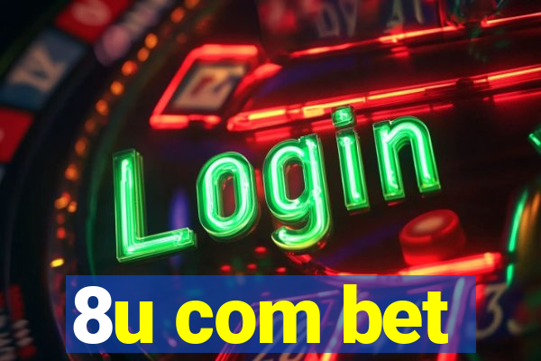 8u com bet