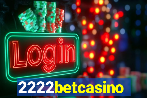 2222betcasino