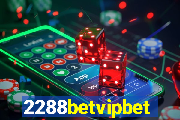 2288betvipbet