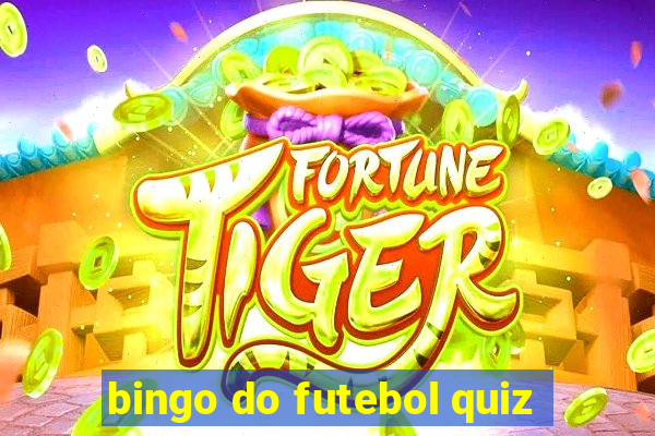 bingo do futebol quiz